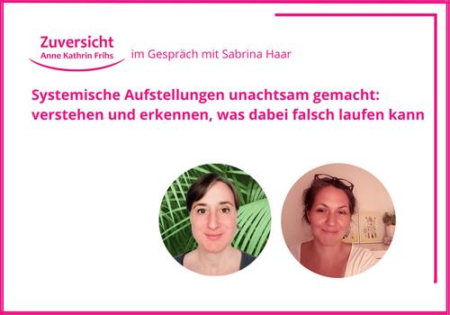 Anne Kathrin Frihs im Gespräch mit Sabrina Haar