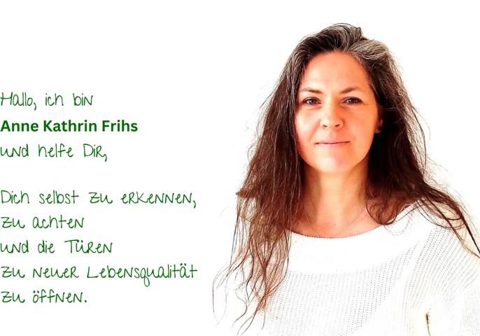 Anne Kathrin Frihs begleitet Menschen in ihren Klärungs- und Entwicklungsprozessen, hilft Schwierigkeiten zu meistern, inneren Frieden zu finden und wieder Lebensfreude zu gewinnen. Sie ist insbesondere Ansprechpartnerin für alleingeborene Zwillinge und Kriegsenkel.