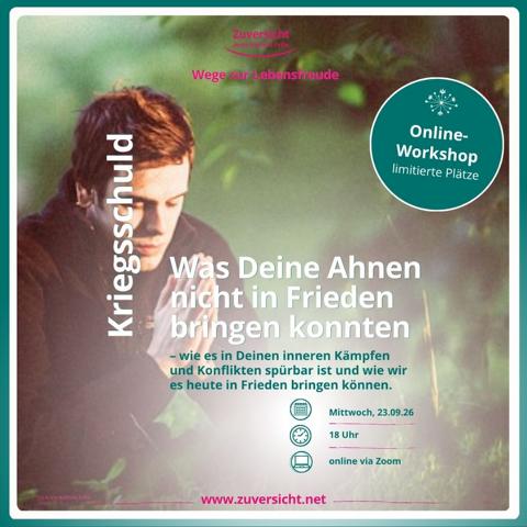 Online-Workshop „Kriegsschuld – Was Deine Ahnen nicht in Frieden bringen konnten“ mit Anne Kathrin Frihs